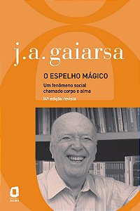 Livro O ESPELHO MÁGICO - EDIÇÃO REVISTA