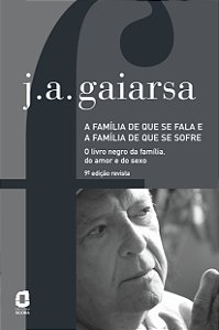 Livro A família de que se fala e a família de que se sofr...