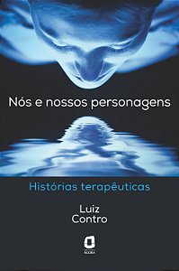 Livro Nós e nossos personagens: Histórias terapêuticas