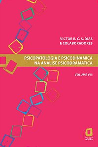 Livro Psicopatologia e psicodinâmica na análise psicodram...