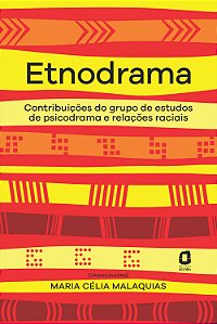 Livro Etnodrama - Contribuições Do Grupo De Estudos De Ps...