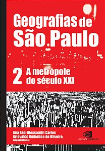 Livro Geografias de São Paulo - vol.2: A metrópole do séc...