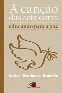 Livro A canção das sete cores: Educando para a paz