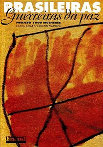 Livro Brasileiras guerreiras da paz