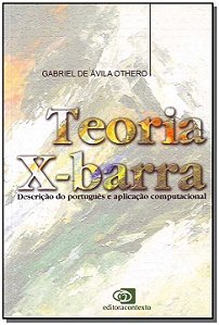 Livro Teoria X-barra: Descrição do português e aplicação ...