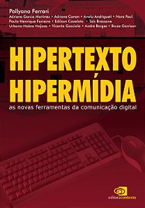Livro Hipertexto, hipermídia: As novas ferramentas da com...
