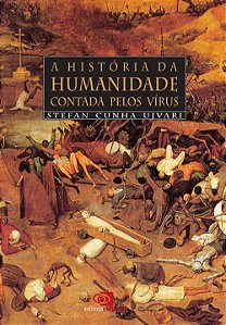 Livro A história da humanidade contada pelos vírus