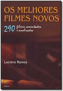 Livro Os melhores filmes novos: 290 filmes comentados e a...