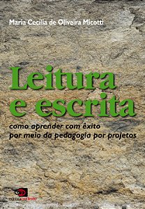 Livro Leitura e escrita: Como aprender com êxito por meio...