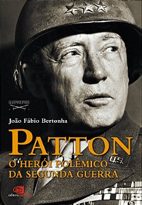 Livro Patton: o herói polêmico da segunda guerra