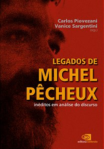Livro Legados de Michel Pêcheux: Inéditos em análise do d...