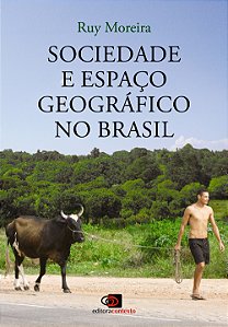 Livro Sociedade e espaço geográfico no Brasil: Constituiç...