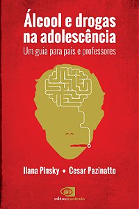 Livro Álcool e drogas na adolescência: Um guia para pais ...