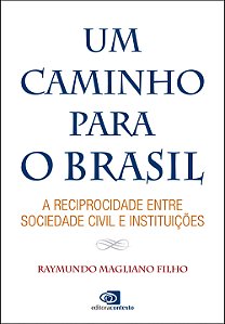 Livro Um caminho para o Brasil: A reciprocidade entre soc...