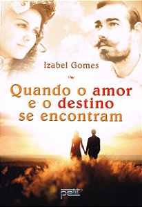 Livro Quando o amor e o destino se encontram