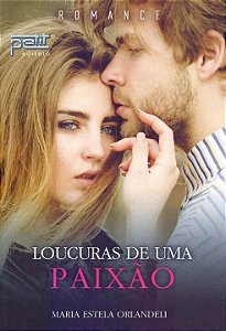 Livro Loucuras de uma paixão