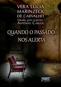Livro Quando o passado nos alerta