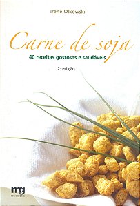 Livro Carne de soja: 40 receitas gostosas e saudáveis