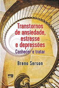Livro Transtornos de ansiedade, estresse e depressões: co...