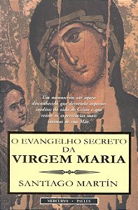 Livro O evangelho secreto da Virgem Maria