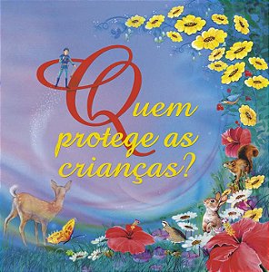 Livro Quem protege as crianças?