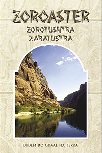 Livro Zoroaster - Zorotushtra - Zaratustra