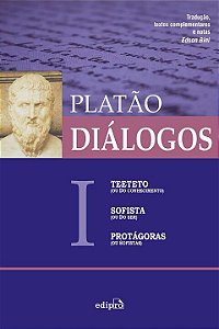 Diálogos I - Teeteto (Ou Do Conhecimento), Sofista (Ou Do...