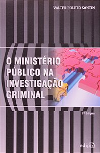 Livro O ministério público na investigação criminal