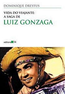 Livro Vida do viajante: a saga de Luiz Gonzaga