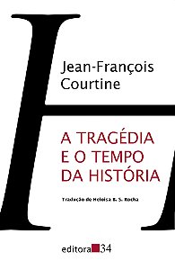 Livro A tragédia e o tempo da história