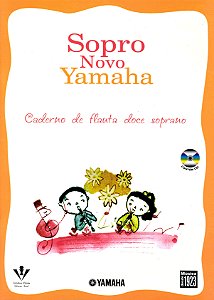 Livro Sopro novo Yamaha - Flauta doce soprano
