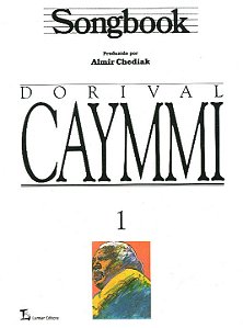 Livro Songbook Dorival Caymmi - Volume 1