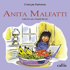 Livro Anita Malfatti - Crianças Famosas