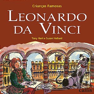 Livro Leonardo da Vinci - Crianças Famosas