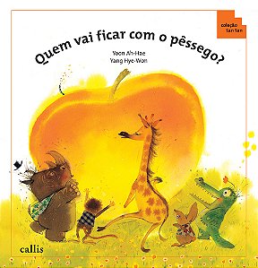 Livro Quem Vai Ficar com o Pêssego