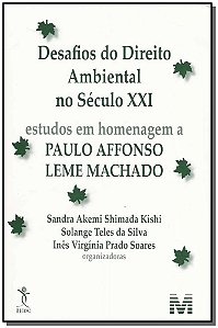 Livro Desafios do direito ambiental do século XXI - 1 ed....