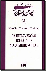 Livro Da intervenção do Estado domínio social - 1 ed./200...