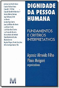 Livro Dignidade da pessoa humana - 1 ed./2010