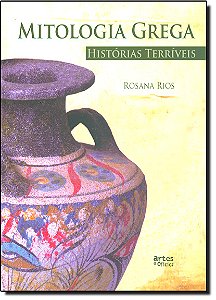 Livro Mitologia Grega - Historias Terriveis - 1ª