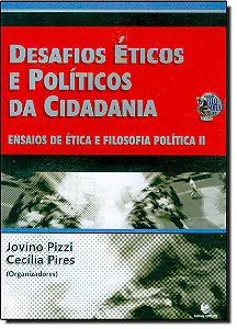 Livro Desafios Eticos E Politicos Da Cidadania - 1