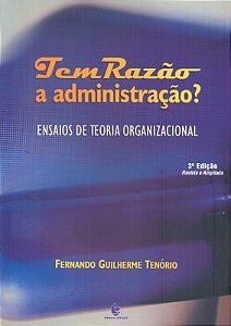 Livro Tem Razao A Administracao - Ensaios De Teoria...