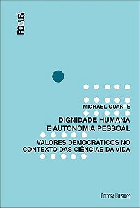 Livro Dignidade Humana E Autonomia Pessoal - Valores Demo...