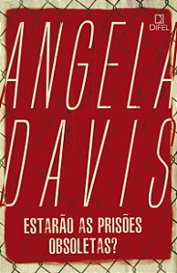 Livro Estarão as prisões obsoletas?