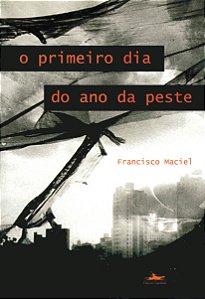 Livro O primeiro dia do ano da peste