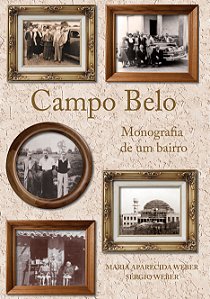 Livro Campo Belo: Monografia de um bairro