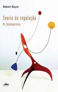 Livro Teoria da regulação: Os fundamentos