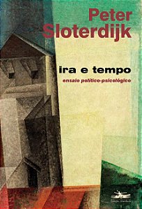 Livro Ira e tempo: ensaio político-psicológico