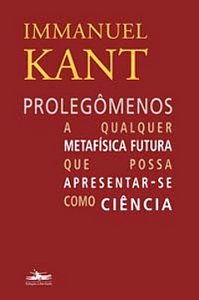 Livro Prolegômenos a qualquer metafísica futura que possa...