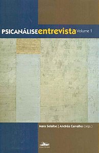 Livro Psicanalise entrevista (Volume 1)