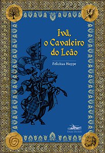 Livro Ivã, o cavaleiro do leão